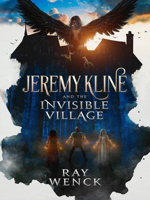 cover image of Jeremy Kline and the Invisible Village